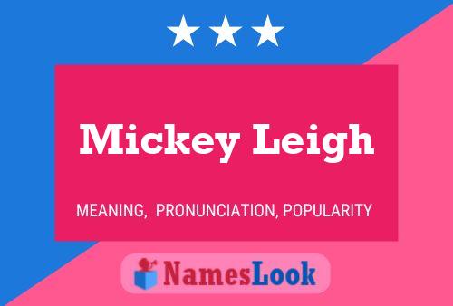 Poster del nome Mickey Leigh