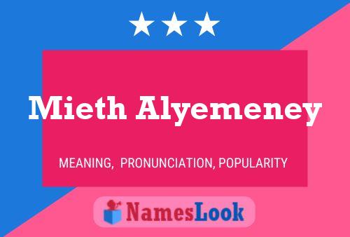 Poster del nome Mieth Alyemeney