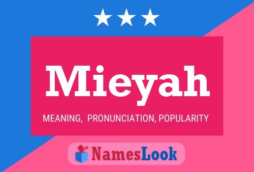 Poster del nome Mieyah