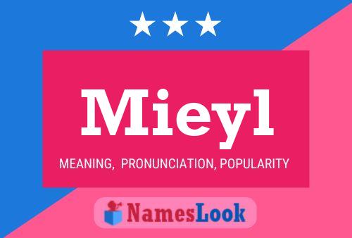 Poster del nome Mieyl