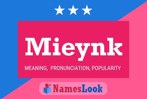 Poster del nome Mieynk