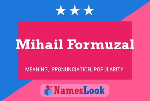 Poster del nome Mihail Formuzal