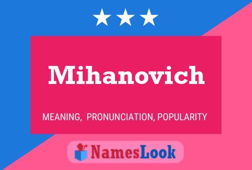 Poster del nome Mihanovich