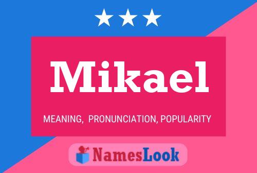 Poster del nome Mikael