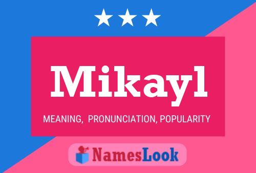 Poster del nome Mikayl