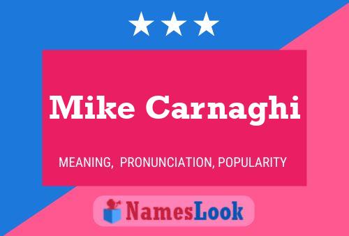 Poster del nome Mike Carnaghi