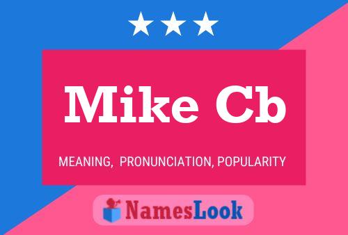 Poster del nome Mike Cb