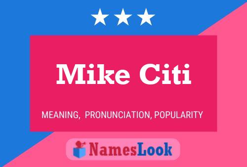 Poster del nome Mike Citi