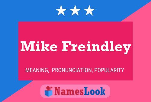 Poster del nome Mike Freindley