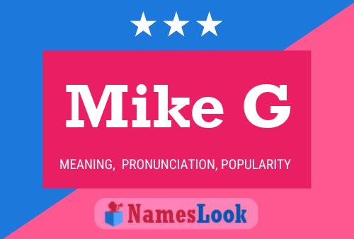 Poster del nome Mike G