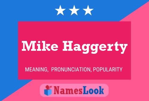 Poster del nome Mike Haggerty