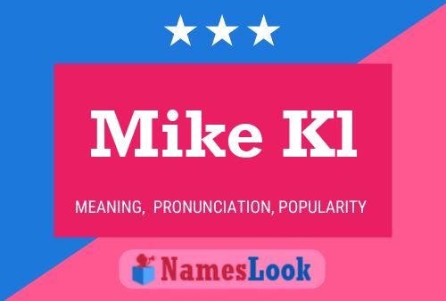 Poster del nome Mike Kl