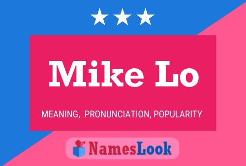 Poster del nome Mike Lo