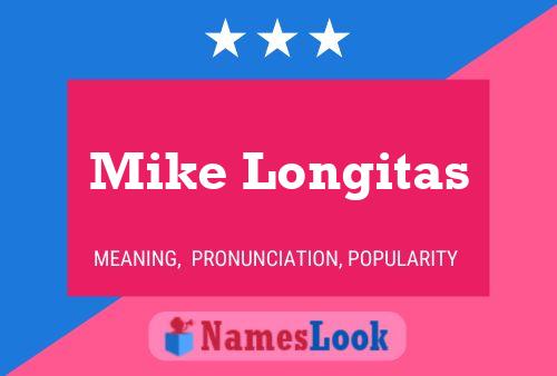 Poster del nome Mike Longitas