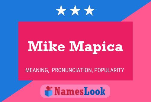 Poster del nome Mike Mapica