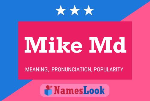 Poster del nome Mike Md