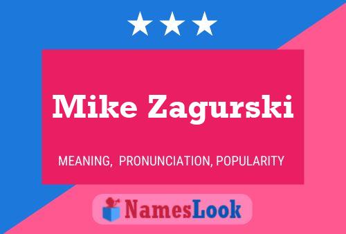 Poster del nome Mike Zagurski