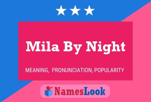 Poster del nome Mila By Night