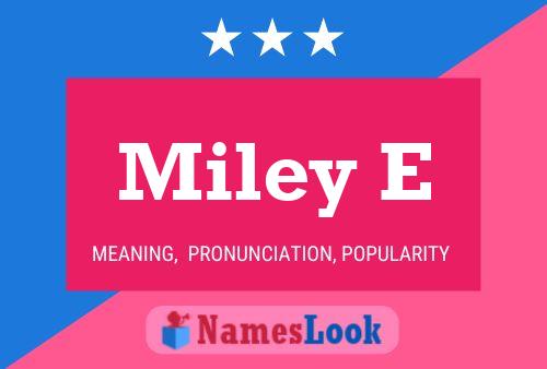 Poster del nome Miley E