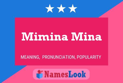 Poster del nome Mimina Mina