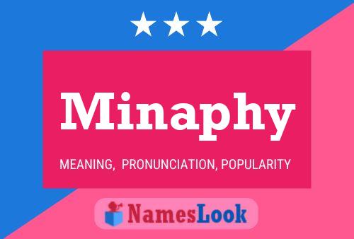 Poster del nome Minaphy