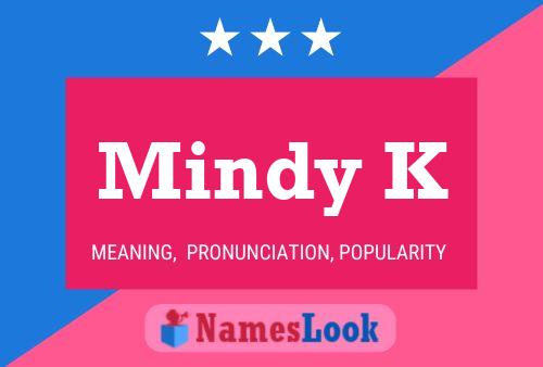 Poster del nome Mindy K