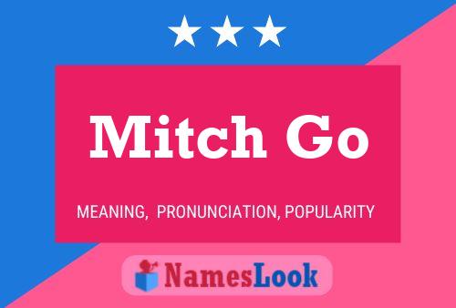 Poster del nome Mitch Go