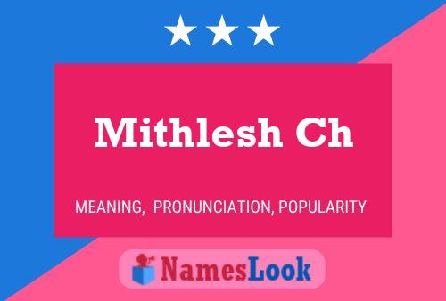 Poster del nome Mithlesh Ch