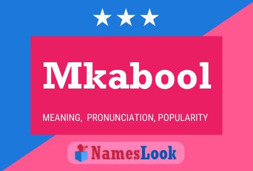 Poster del nome Mkabool