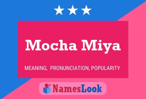 Poster del nome Mocha Miya