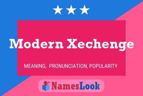 Poster del nome Modern Xechenge