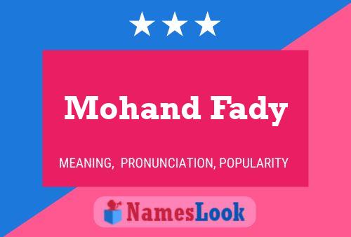 Poster del nome Mohand Fady