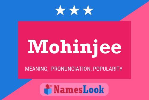 Poster del nome Mohinjee