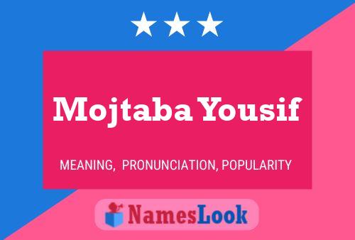 Poster del nome Mojtaba Yousif