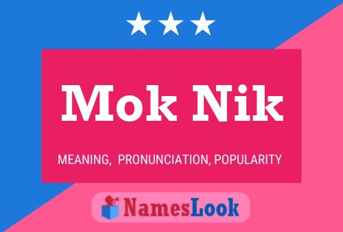 Poster del nome Mok Nik