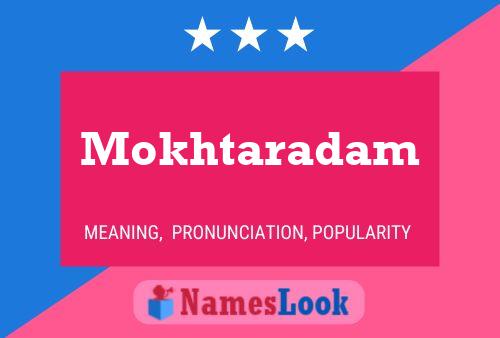 Poster del nome Mokhtaradam