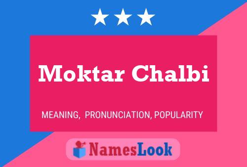 Poster del nome Moktar Chalbi