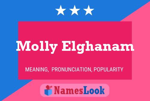 Poster del nome Molly Elghanam