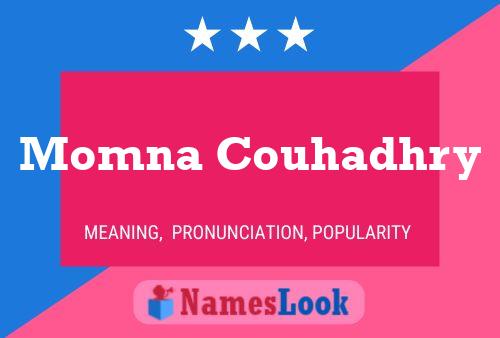 Poster del nome Momna Couhadhry