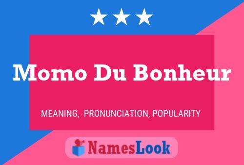 Poster del nome Momo Du Bonheur