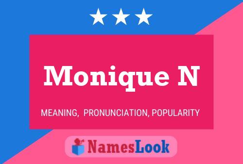 Poster del nome Monique N