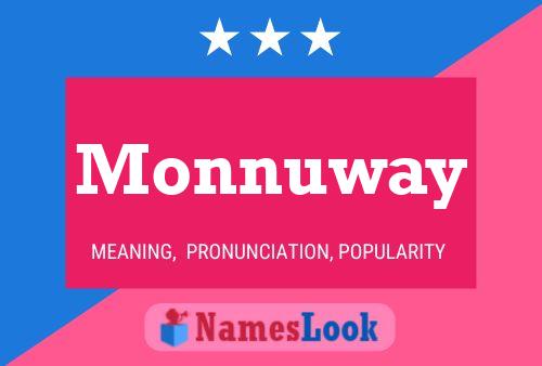 Poster del nome Monnuway