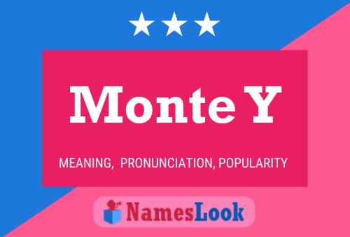 Poster del nome Monte Y