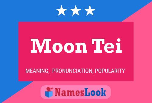 Poster del nome Moon Tei