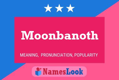 Poster del nome Moonbanoth