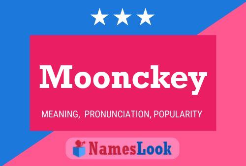 Poster del nome Moonckey