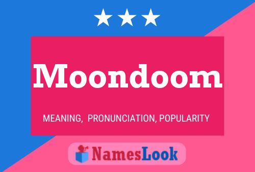 Poster del nome Moondoom