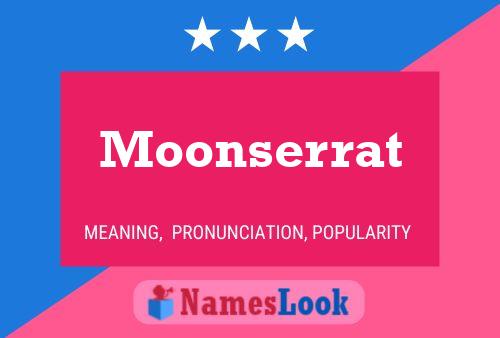 Poster del nome Moonserrat