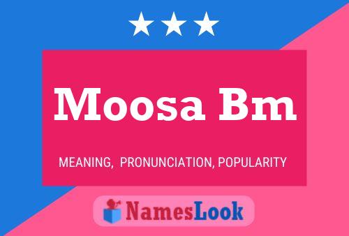 Poster del nome Moosa Bm