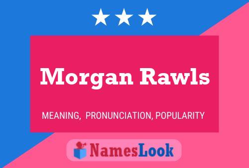 Poster del nome Morgan Rawls